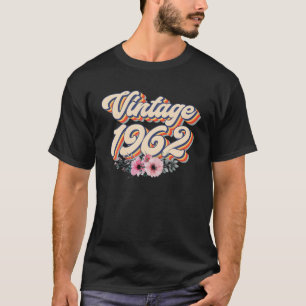 60Th Birthday S Women Vintage 1962 Floral 60 Years T-Shirt