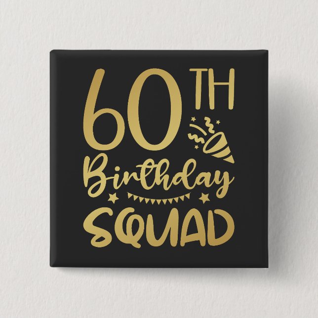 60th Birthday Squad 60 Party Crew Square 2 Inch Square Button (Front)