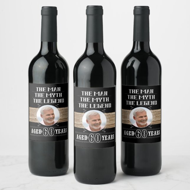 60th Birthday The Man The Myth The Legend Party  Wine Label (Bottles)