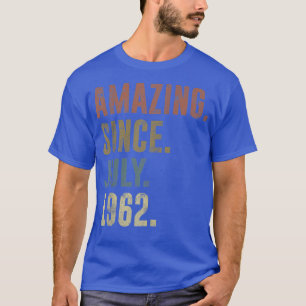 60th Birthday Vintage Amazing Since July 1962 T-Shirt