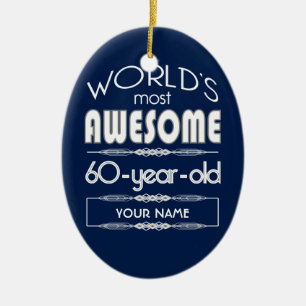 60th Birthday Worlds Best Fabulous Dark Blue Ceramic Ornament