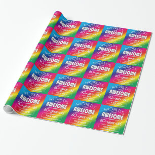 60th Birthday Worlds Best Fabulous Rainbow Wrapping Paper