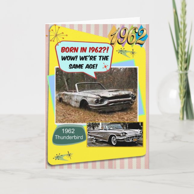 60th Birthday! Wow, same age as this 1962 Chevy! Card (Front)