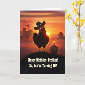 60th Brother Happy Birthday Funny Chicken Farm Card