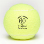 60th Fabulous Birthday Personalized Funny Tennis Balls<br><div class="desc">Personalized 60 and Fabulous funny quote on a funny custom tennis ball that works for any age at all, for your best friend or family member who is fabulous at tennis, or just wonderful at life in general - is a great inspirational pick-me-up to cheer up your playing partner. Customize...</div>