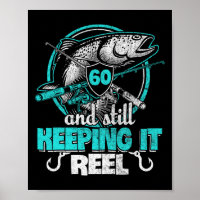 60th Fishing Funny Birthday Shirt Fisherman Keepin