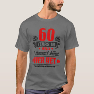 60Th Wedding Anniversary Couples For Husband Him M T-Shirt