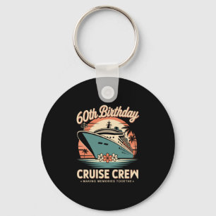 60th Years Old Birthday Cruise Crew Retro Sunset  Keychain