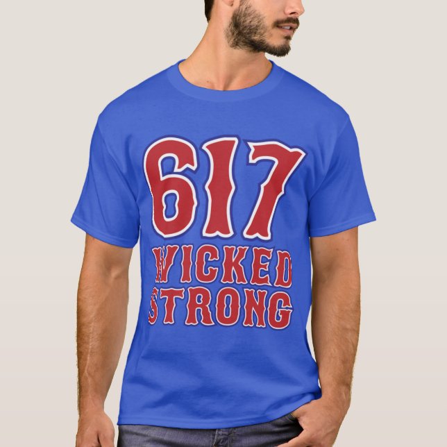 617 Wicked Strong T-Shirt (Front)