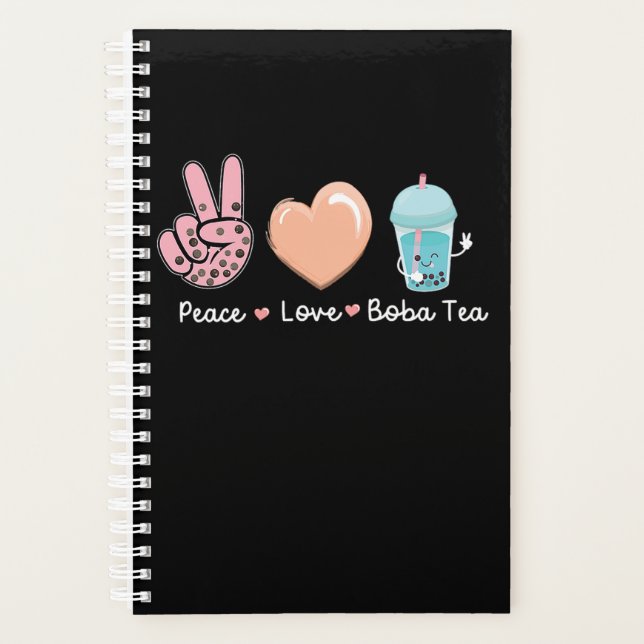 61.Boba Tea Peace Love Boba Tea Planner (Front)
