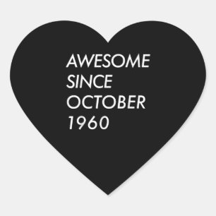 61th Birthday Gift Awesome Since October 1960 Heart Sticker