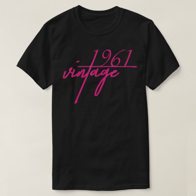 61th Birthday Gift For Men And Women T-Shirt (Design Front)