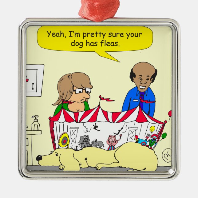 626 dog has fleas cartoon metal ornament (Front)