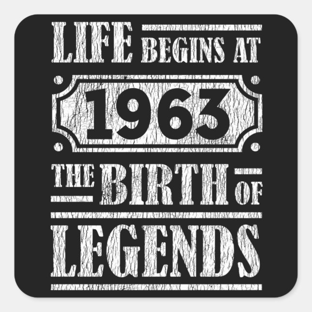 62 Year Old 1963 Birth Of Legend 62nd Birthday Square Sticker (Front)