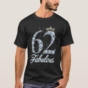 62 Year Old Its My 62Nd Birthday Queen Diamond Hee T-Shirt