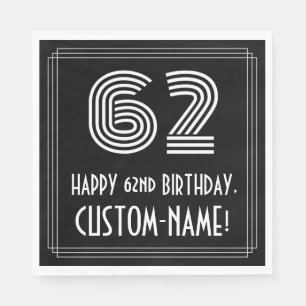 62nd Birthday: Art Deco Inspired Look "62" + Name Napkin