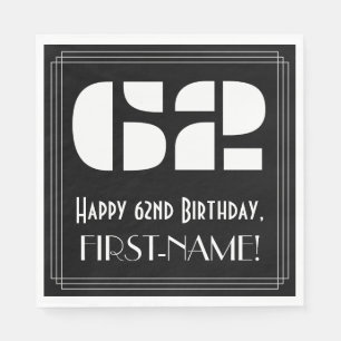 62nd Birthday: Art Deco Inspired Look "62" + Name Napkin