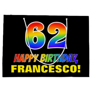 62nd Birthday: Bold, Fun, Simple, Rainbow 62 Large Gift Bag