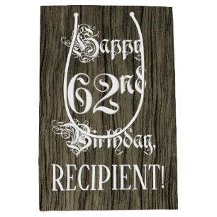 62nd Birthday: Fancy, Faux Wood Look + Custom Name Medium Gift Bag