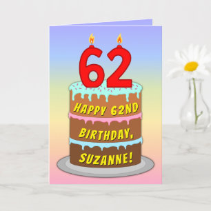 62nd Birthday — Fun Cake & Candles, w/ Custom Name Card