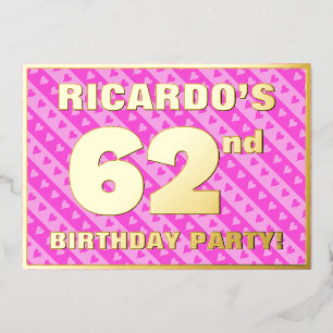 62nd Birthday Party — Fun Pink Hearts and Stripes