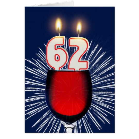 62nd Birthday with wine and candles Card