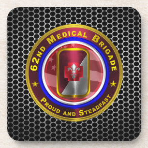 62nd Medical Brigade “Proud And Steadfast” Coaster