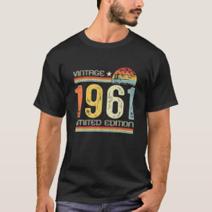 62th B Day Gifts Vintage 1961 Limited Edition 62 T-Shirt
