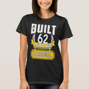 62th Birthday B Day Saying Age 62 Year Joke T-Shirt