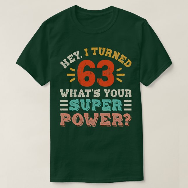 63rd Birthday 5 T-Shirt (Design Front)