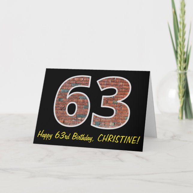 63rd Birthday - Brick Wall Pattern "63" w/ Name Card (Front)