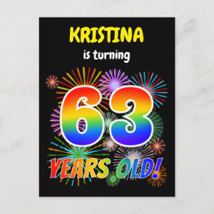 63rd Birthday - Fun Fireworks, Rainbow Look "63" Postcard