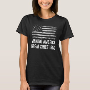 63rd Birthday Making America Great Since 1959 4 T-Shirt