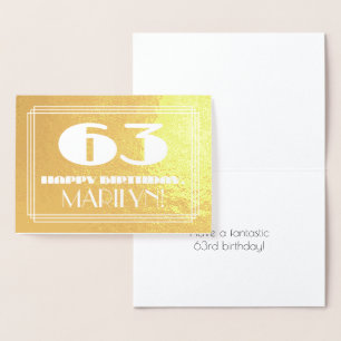 63rd Birthday: Name + Art Deco Inspired Look "63" Foil Card