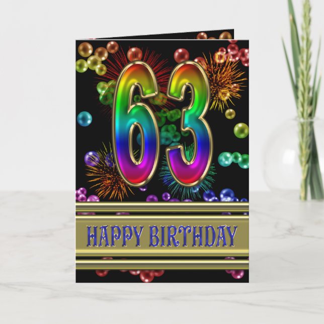 63rd Birthday with rainbow bubbles and fireworks Card (Front)