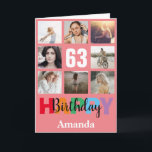 63rd Happy Birthday Photo Collage Modern Pink Card<br><div class="desc">63rd Happy Birthday Photo Collage Modern Pink Card with personalized name. For further customization,  please click the "Customize it" button and use our design tool to modify this template.</div>