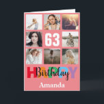 63rd Happy Birthday Photo Collage Modern Pink Card<br><div class="desc">63rd Happy Birthday Photo Collage Modern Pink Card with personalized name. For further customization,  please click the "Customize it" button and use our design tool to modify this template.</div>