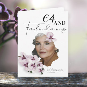 64 & Fabulous Orchid Photo Birthday Greeting Card