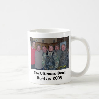 64cere2, The Ultimate Deer Hunters 2006 Coffee Mug