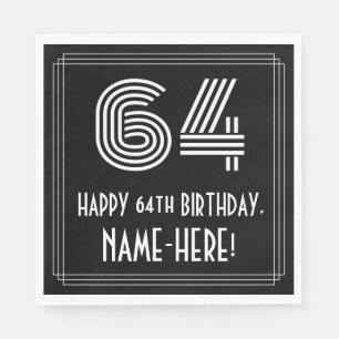 64th Birthday: Art Deco Inspired Look "64" + Name Napkin