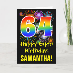 64th Birthday: Fun Fireworks Pattern + Rainbow 64 Card