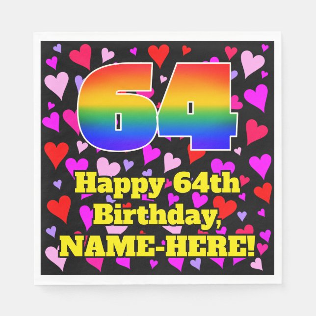 64th Birthday: Loving Hearts Pattern, Rainbow # 64 Napkin (Front)