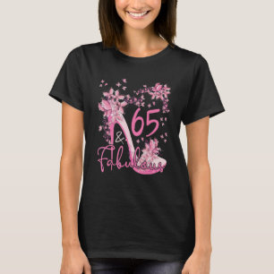 65 And Fabulous Floral Butterflies High Heels 65th T-Shirt