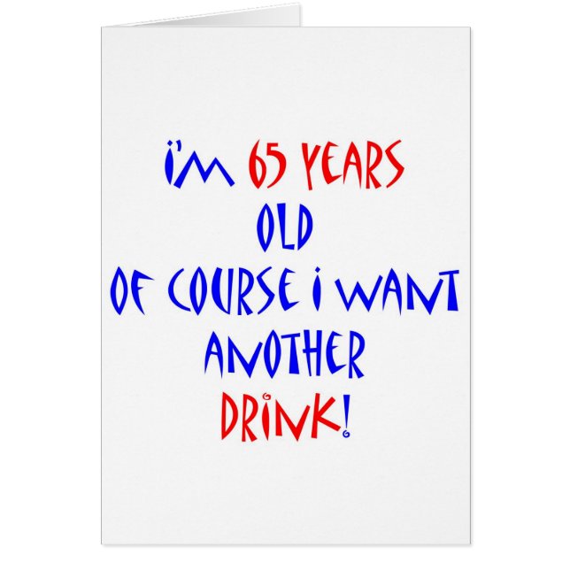 65 another drink (Front)