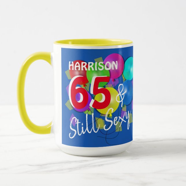 65 Et Encore Sexy Amusant Anniversaire Mug (Gauche)