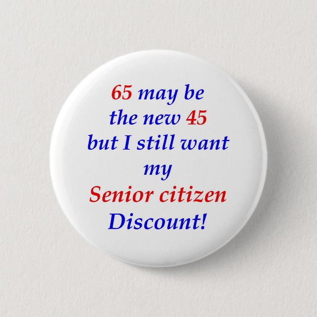 65 Senior Citizen 2 Inch Round Button (Front)