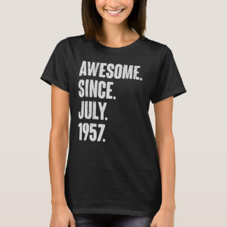 65 Year Old 65th Birthday Awesome Since July 195 T-Shirt