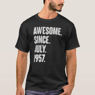 65 Year Old 65th Birthday Awesome Since July 195 T-Shirt