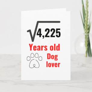 65 Year Old Dog Lover Funny Happy Birthday Holiday Card