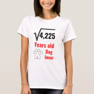 65 Year Old Dog Lover Funny Happy Birthday T-Shirt